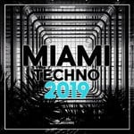 cover: Various - Miami Techno 2019