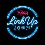 cover: T Mulla - Link Up (Explicit)