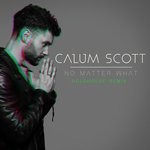 cover: Calum Scott - No Matter What