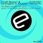 cover: Scott Brown & M-project - Because Of You/The Revolution (VIP Remix)