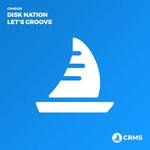 cover: Disk Nation - Let's Groove