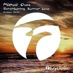 cover: Mikhail Ovez - Remembering Summer Love