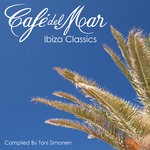 cover: Cafe Del Mar|Various - Cafe Del Mar - Ibiza Classics