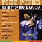 cover: Bob & Marcia - Pied Piper - The Best Of Bob & Marcia