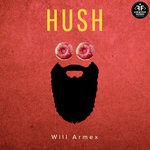 cover: Will Armex - Hush