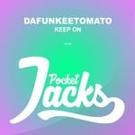 cover: Dafunkeetomato - Keep On