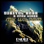 cover: Digital Base & Andy Vibes - My Wisdom