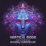 cover: Vertical Mode - Inside Your Head (Shadow Chronicles Remix)