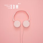 cover: Various - Music Is Your Life EDM Vol 1