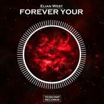 cover: Elian West - Forever Your