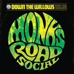 cover: Monks Road Social - Down The Willows