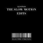 cover: Alfonso - The Slow Motion Edits