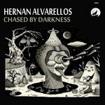 cover: Hernan Alvarellos - Chased By Darkness