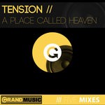 cover: Tension - A Place Called Heaven