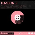 cover: Tension - A Place Called Heaven (Heller & Farley Remixes)