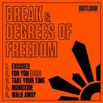 cover: Break|Degrees Of Freedom - Excuses