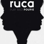 cover: Poupie|Ruca - Play Bad