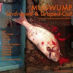 cover: Mugwump - Undraped & Draped-Out (The Instrumentals)