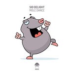 cover: Sid Delight - Mole Dance