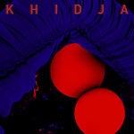 cover: Khidja - I Can Never Relax