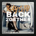 cover: Kaylito - Back 2gether