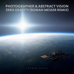 cover: Photographer & Abstract Vision - Zero Gravity (Roman Messer Remix)