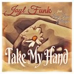 cover: Jayl Funk|Lucy Lune Gillespie - Take My Hand