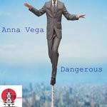 cover: Anna Vega - Dangerous