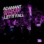 cover: Adamant|Anthony Poteat - Let It Fall