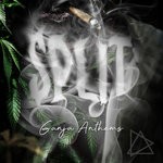 cover: Split - Ganja Anthems EP