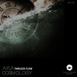 cover: A.k.a & Cosmology - Timeless Flow