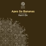 cover: Apes Go Bananas|Cle|Steve Bug - Kerri On