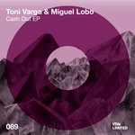 cover: Miguel Lobo|Toni Varga - Cash Out EP