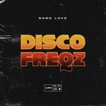 cover: Disco Freqz - Some Love