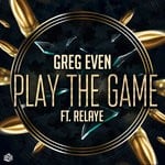 cover: Greg Even|Relaye - Play The Game