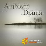 cover: Clockwork Orange Music - Ambient Drama