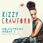 cover: Kizzy Crawford - Adlewyrchu Arnaf I (Reflecting On Me)