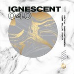 cover: Dextems|Grinder|Onebyone|Ozma & Mellon - Ignescent 040