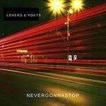 cover: Lovers & Poets - Nevergonnastop