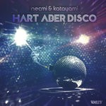 cover: Necmi&katayami - Hart Aber Disco