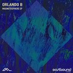 cover: Orlando B - Magnetosphere EP