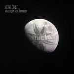 cover: Zero Cult - Moonlight Run (Remixes)