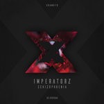 cover: Imperatorz - Schizophrenia