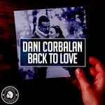 cover: Dani Corbalan - Back To Love