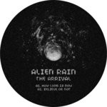 cover: Alien Rain - The Arrival