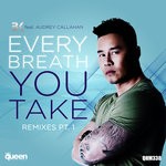 cover: Audrey Callahan|Big Kid - Every Breath You Take (The Remixes Vol 1)