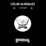 cover: Cesar Marquez - Let's Go