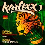 cover: Karlixx & Rasmich - Mad/Wicked Babylon