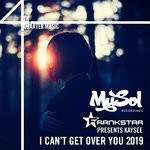 cover: Frankstar|Kaysee - I Cant Get Over You 2019