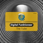 cover: Digital Funktioneer - The Tube